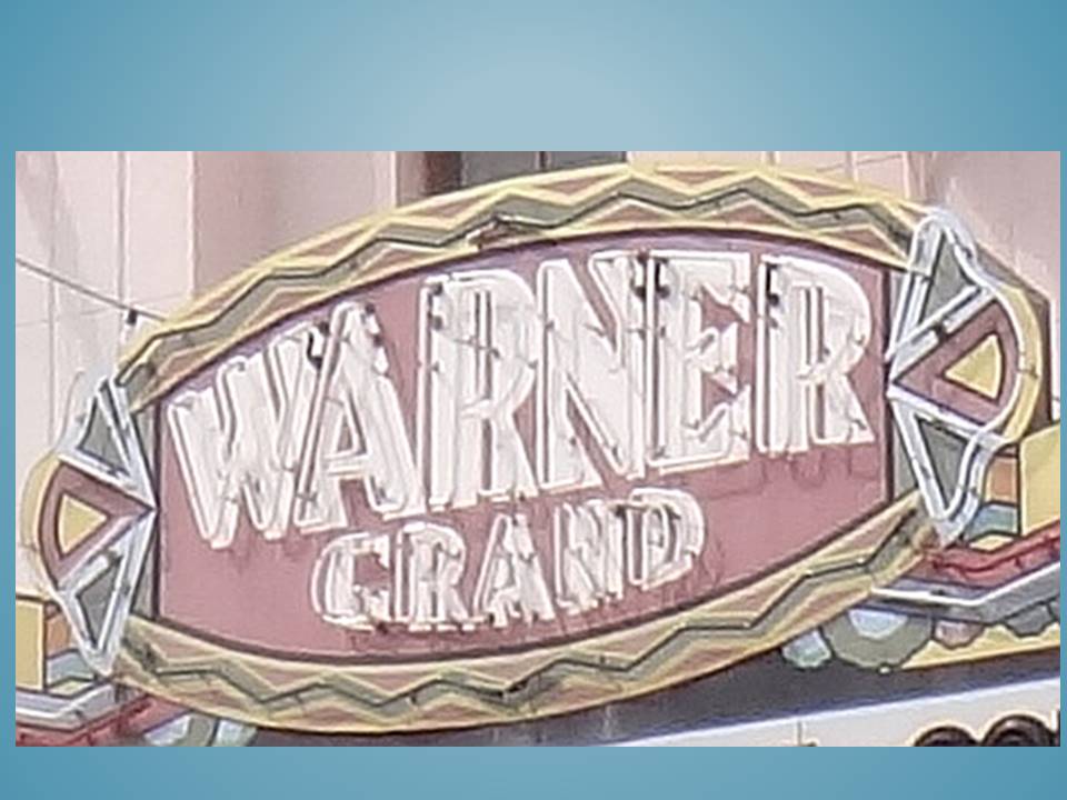Photo of Warner Grand Theatre marquee