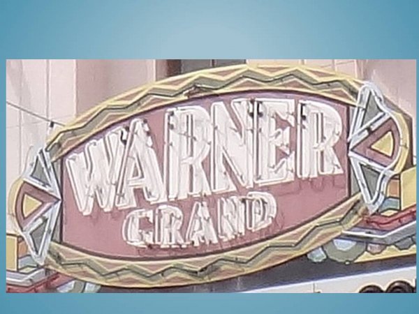 Photo of Warner Grand Theatre marquee
